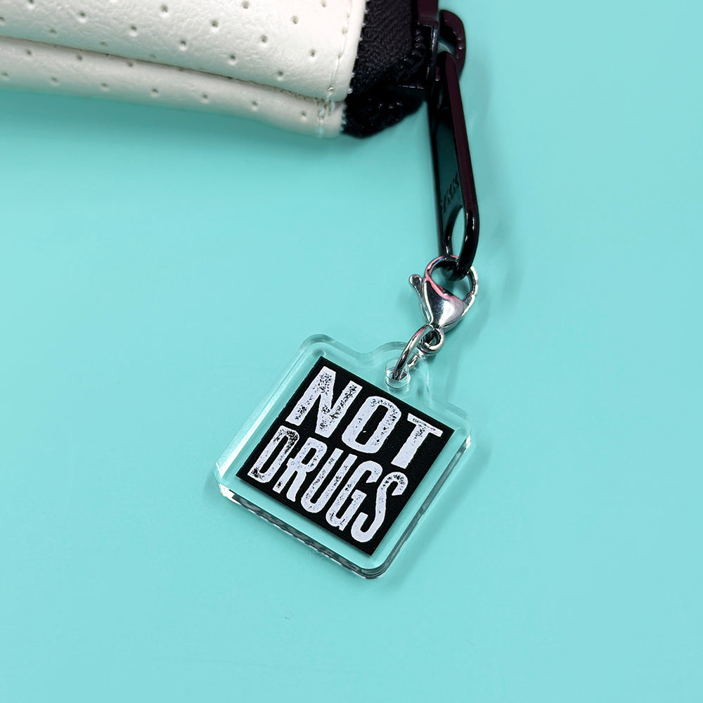 "Not Drugs" Zipper Charm