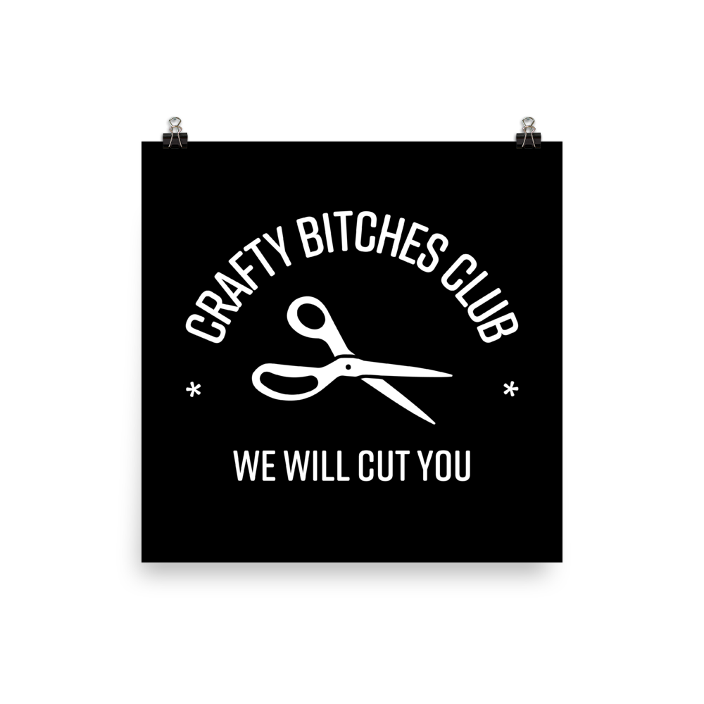 Crafty Bitches Club Print