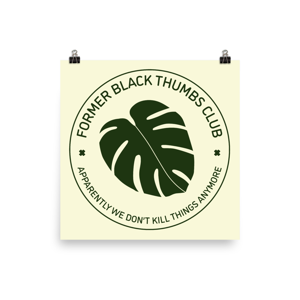 Former Black Thumbs Club print
