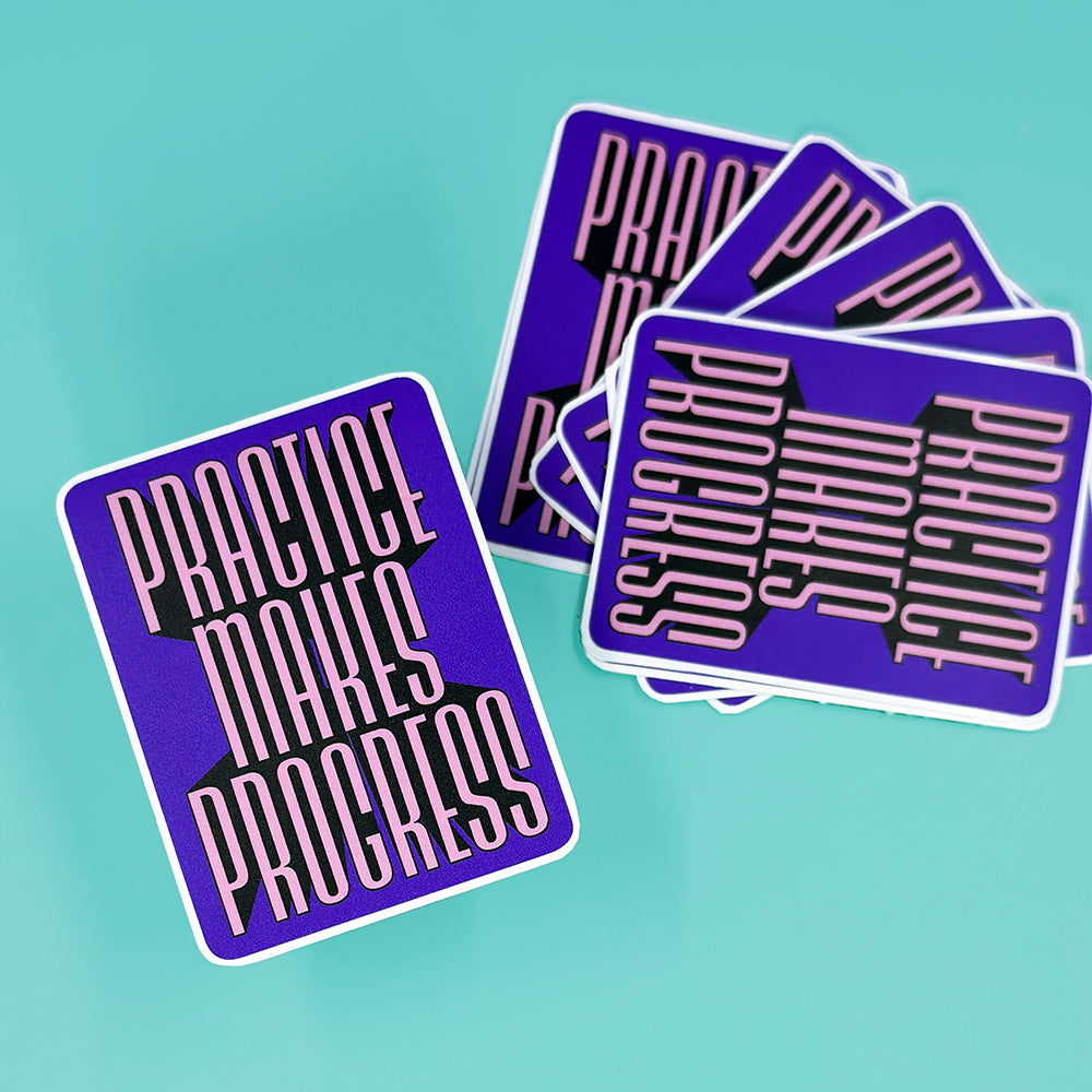 Practice Makes Progress Vinyl Sticker