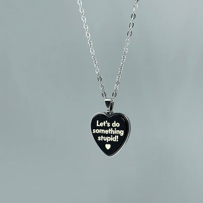 Let's Do Something Stupid - Black - Acrylic and Metal Necklace